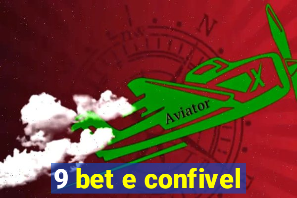 9 bet e confivel